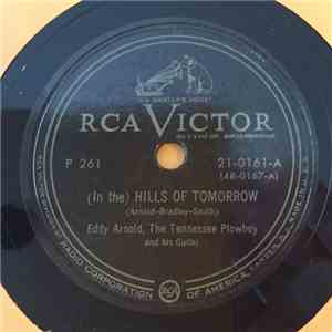 Eddy Arnold - (In The) Hills Of Tomorrow / Softly And Tenderly download flac
