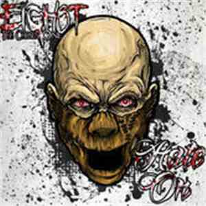 Eigh8t The Chosen One - Hate On download flac
