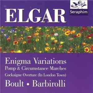 Elgar - Boult, Barbirolli - Enigma Variations • Pomp & Circumstance Marches • Cockaigne Overture download flac