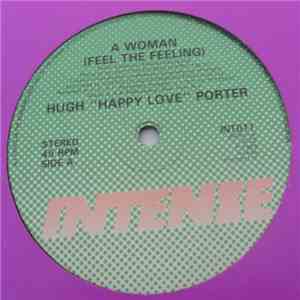 Hugh "Happy Love" Porter - A Woman (Feel The Feeling) download flac