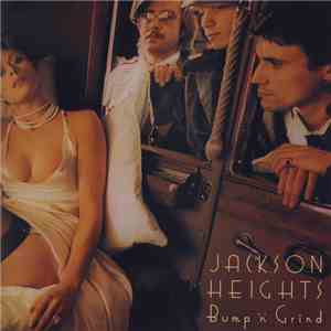 Jackson Heights - Bump 'N' Grind download flac