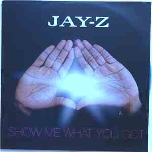 Jay-Z - Show Me What You Got download flac