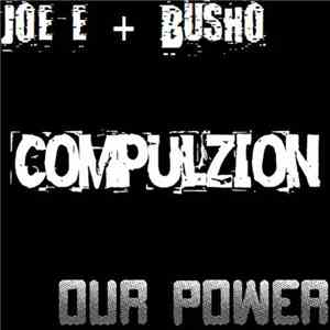 Joe-E + Busho - Our Power download flac
