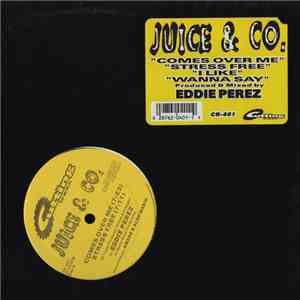 Juice & Co. - Comes Over Me FLAC album