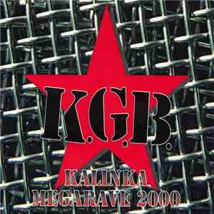 K.G.B.  - Kalinka Megarave 2000 download flac