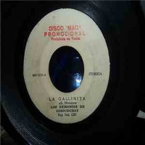 Los Demonios De Corocochay - La Gallinita / La Escobita download flac