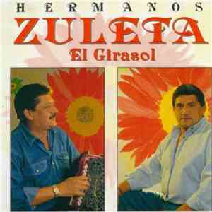 Los Hermanos Zuleta - El Girasol download flac