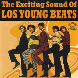 Los Young Beats - The Exciting Sound Of Los Young Beats download flac