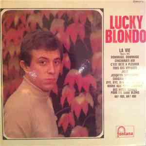 Lucky Blondo - La Vie download flac