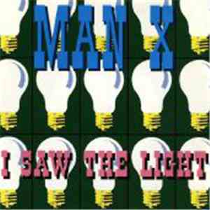 Man X - I Saw The Light download flac
