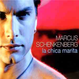 Marcus Schenkenberg - La Chica Marita download flac