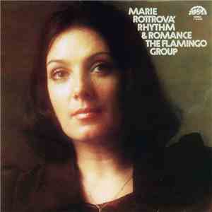 Marie Rottrová, The Flamingo Group - Rhythm & Romance download flac