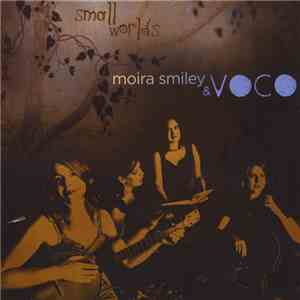 Moira Smiley & Voco - Small Worlds download flac