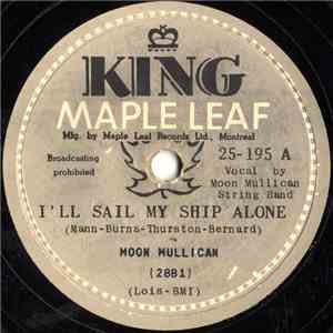Moon Mullican - I'll Sail My Ship Alone / Moon's Tune download flac