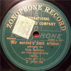 Otto Reutter - Wir Werden's Noch Erleben / Immer Korrekt! download flac
