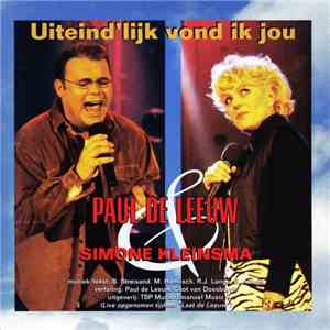 Paul de Leeuw & Simone Kleinsma - Uiteind'lijk Vond Ik Jou download flac