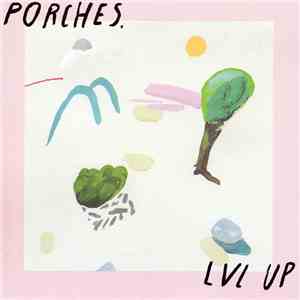 Porches., LVL UP - Split 7" download flac