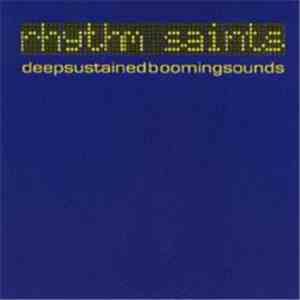 Rhythm Saints - Deep Sustained Booming Sounds download flac