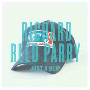 Richard Reed Parry - Just A Blip download flac
