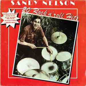 Sandy Nelson - 20 Rock 'N' Roll Hits download flac