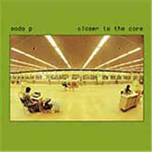 Soda P - Closer To The Core download flac