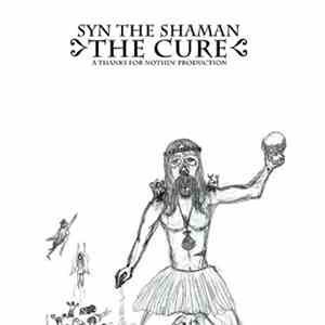 Syn the Shaman - The Cure download flac