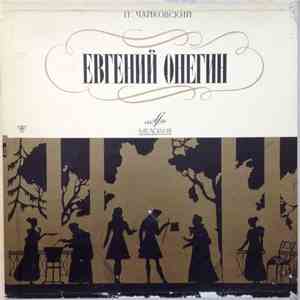 Tchaikovsky / Solists, Chorus And Orchestra Of The Bolshoi Theatre Conducted By Mstislav Rostropovich - Eugene Onegin download flac