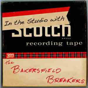 The Bakersfield Breakers - In The Studio With... download flac