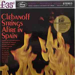 The Clebanoff Strings - Afire In Spain download flac