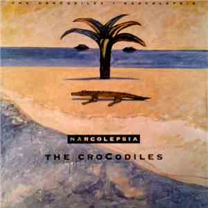 The Crocodiles  - Narcolepsia download flac