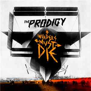 The Prodigy - Invaders Must Die (Bonus Track Version) download flac