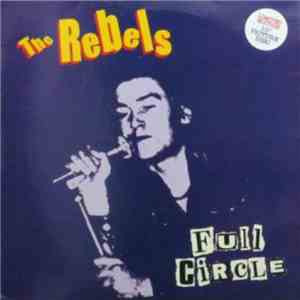 The Rebels  - Full Circle download flac