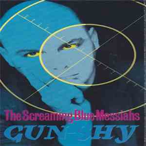 The Screaming Blue Messiahs - Gun-Shy download flac
