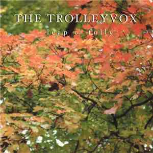 The Trolleyvox - Leap Of Folly download flac