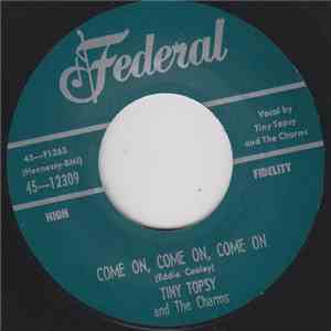 Tiny Topsy - Come On, Come On, Come On / Ring Around My Finger download flac