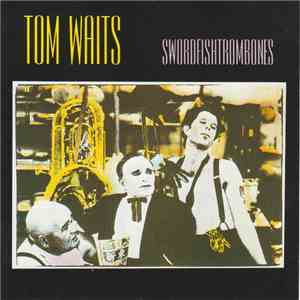 Tom Waits - Swordfishtrombones download flac