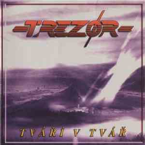 Trezor  - Tváří V Tvář download flac