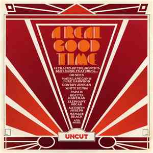 Various - A Real Good Time (15 Tracks Of The Month's Best Music Featuring...) download flac