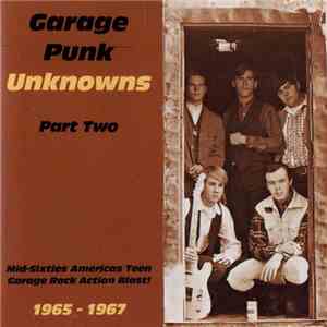 Various - Garage Punk Unknowns Part 2 download flac