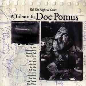Various - Till The Night Is Gone: A Tribute To Doc Pomus download flac