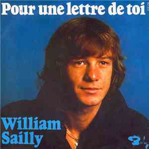 William Sailly - Pour Une Lettre De Toi download flac