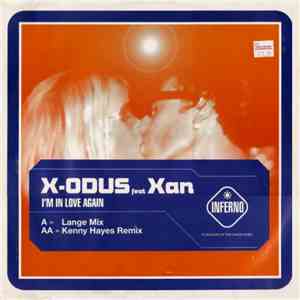 X-odus Feat. Xan - I'm In Love Again download flac