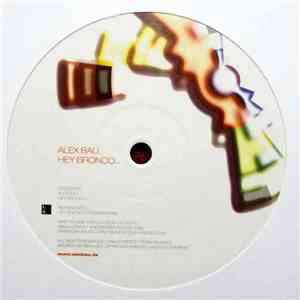 Alex Bau - Hey Bronco... download flac