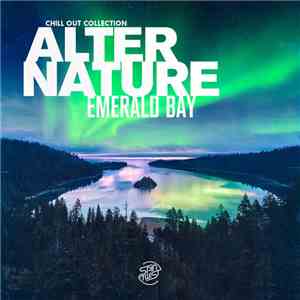 Alter Nature - Emerald Bay download flac