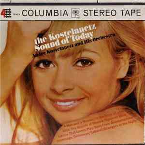 André Kostelanetz And His Orchestra - The Kostelanetz Sound Of Today download flac