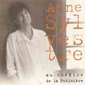 Anne Sylvestre - Au Théâtre De La Potinière download flac