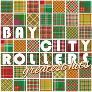 Bay City Rollers - The Bay City Rollers Greatest Hits download flac