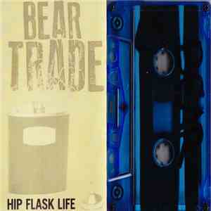 Bear Trade - Hip Flask Life download flac