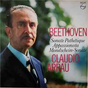 Beethoven - Claudio Arrau - Sonate Pathétique / Appassionata / Mondschein-Sonate download flac