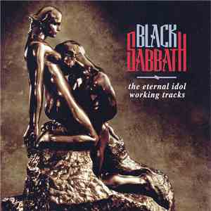 Black Sabbath - The Eternal Idol Working Tracks download flac